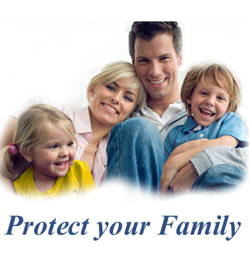 Protect your Family...